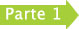 Parte 1
